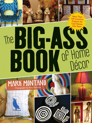 cover image of The Big-Ass Book of Home Décor